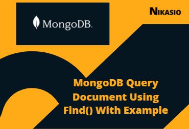 MongoDB Query Document Using Find() With Example